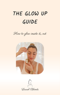 The Glow Up Guide